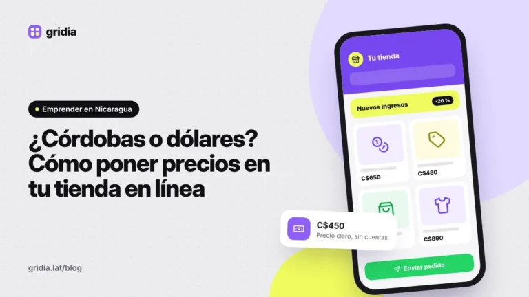 ¿Córdobas o dólares? Cómo poner precios en tu tienda en línea